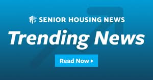 Anthem Names COO, Senior Lifestyle Creates New Post in Senior Living Leadership Reshuffle
